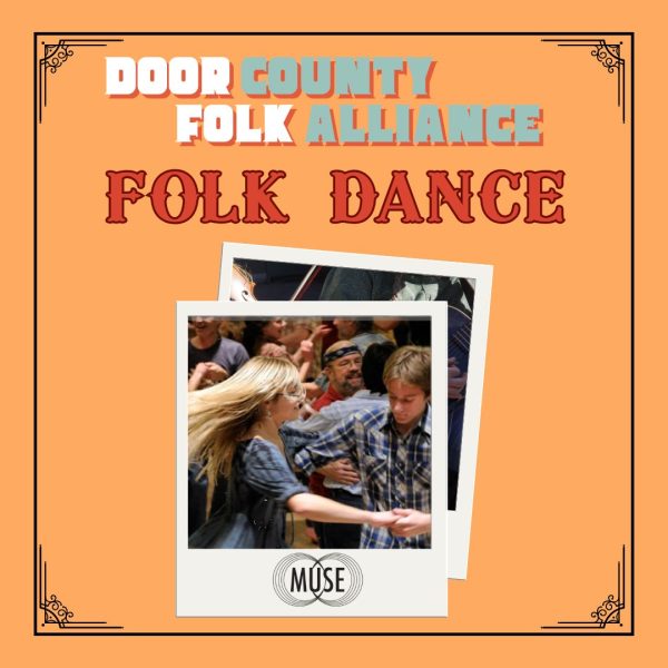 Door County Folk Alliance Folk Dance — "You Can't Beat Fun for a Good Time!"