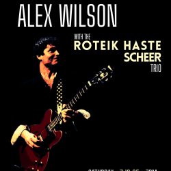 MUSE Presents: Alex Wilson with the Roteik Haste Scheer Trio