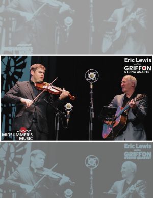 Midsummer's Music Presents: Eric Lewis and the Griffon String Quartet