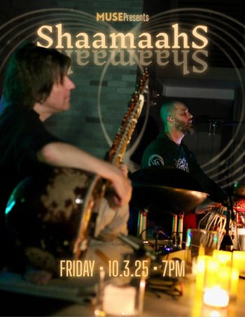 MUSE Presents: ShaamaahS—Music Of SvabhavA