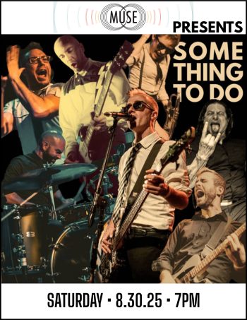 MUSE Presents: Something To Do