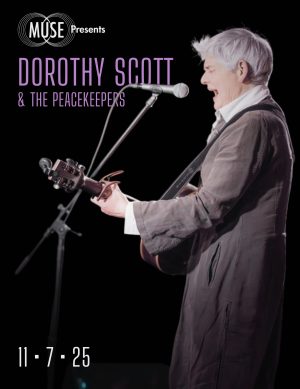 MUSE Presents: Dorothy Scott & the Peacekeepers