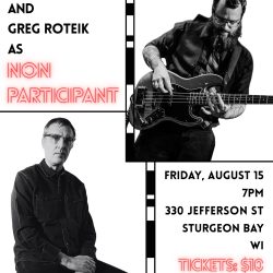 MUSE Presents: Jon Mueller and Greg Roteik (as Non Participant)