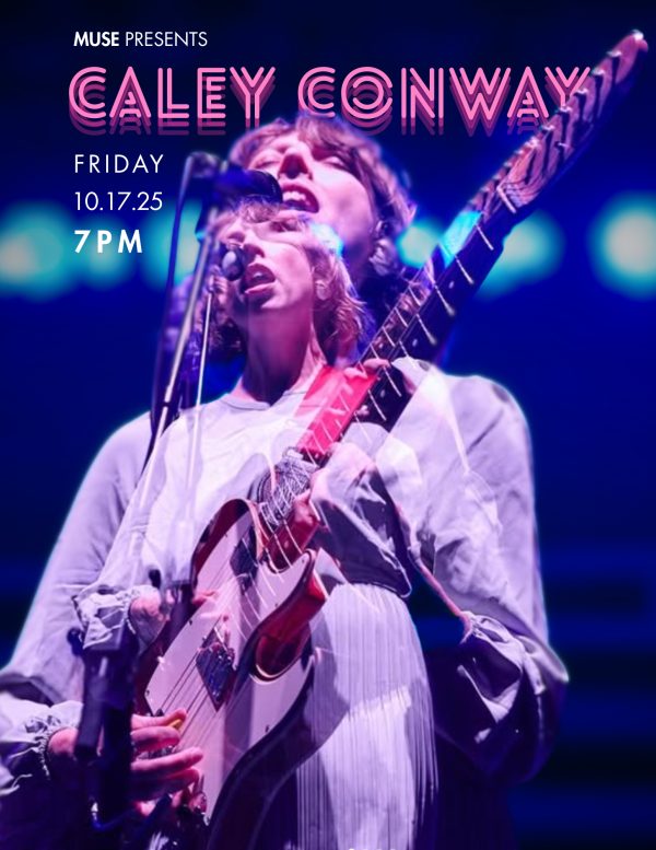 MUSE Presents: Caley Conway