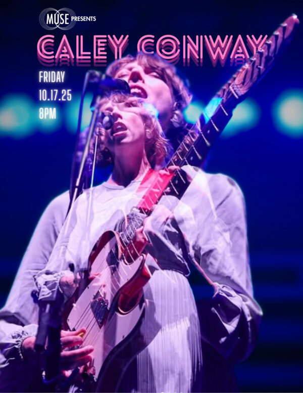 MUSE Presents: Caley Conway