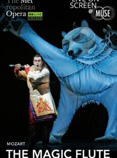 The MET: LIVE in HD Holiday Encore - Mozart's The Magic Flute