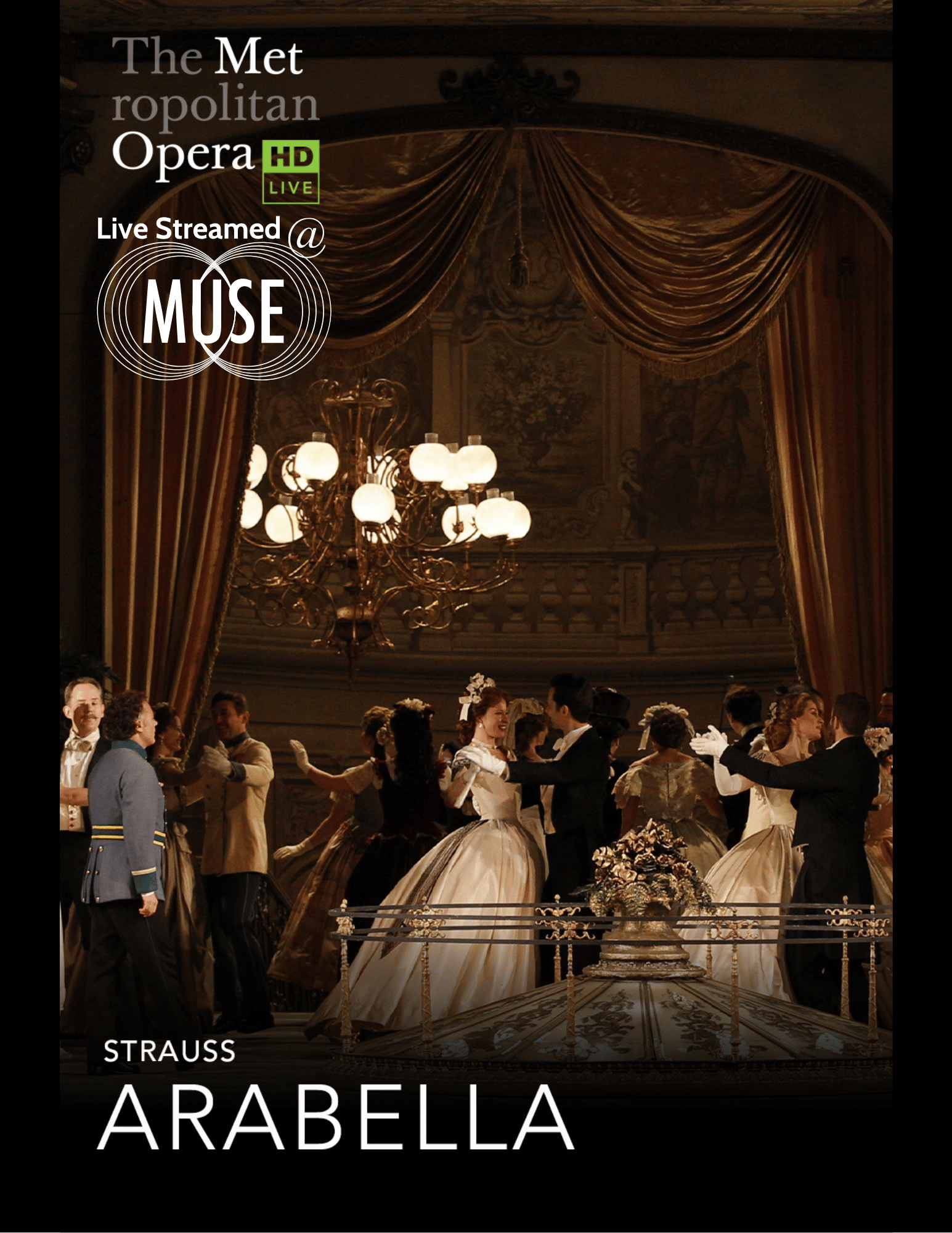 Strauss's: Arabella (MET Opera: Live in HD Livestream at MUSE)