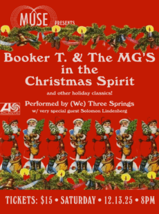 MUSE Presents: (We) Three Springs and Solomon Lindenberg perform Booker T. & The MG's 1966 Classic "In the Christmas Spirit"