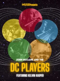 MUSE Presents: An Evening With John McClane and the DC Players—Featuring Kelvin Kasper