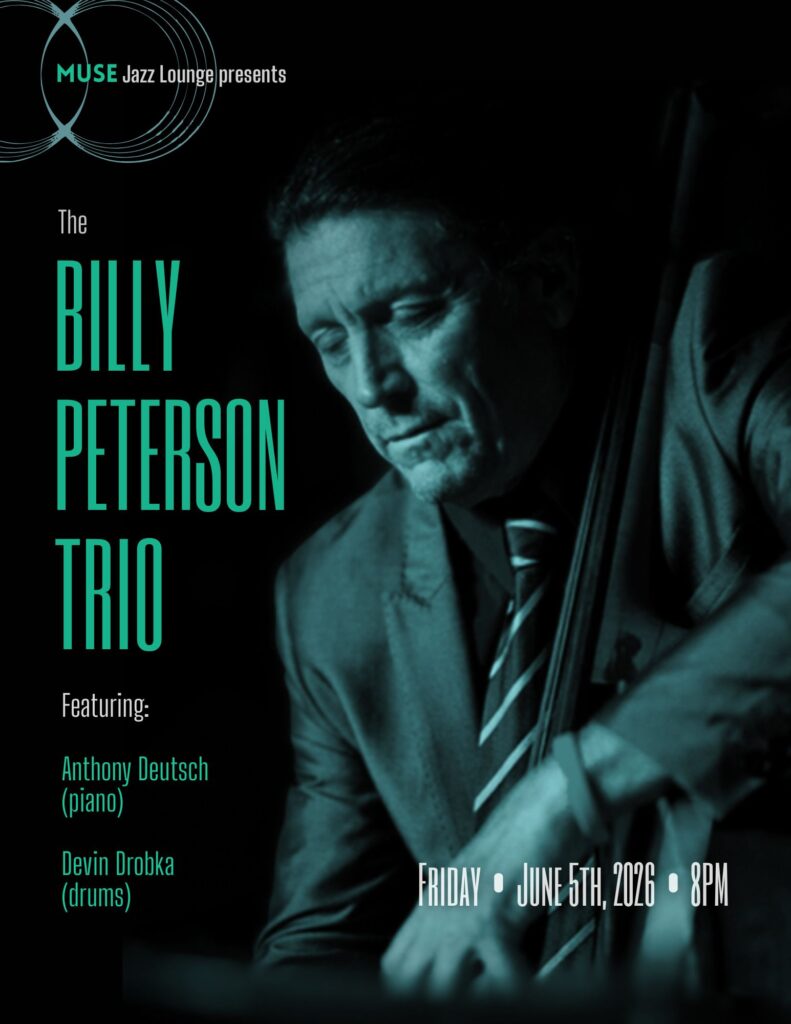 MUSE Jazz Lounge Presents: The Billy Peterson Trio