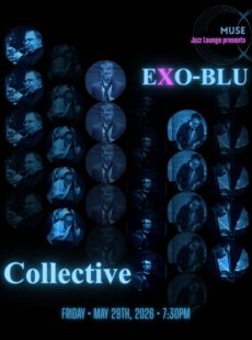 MUSE Jazz Lounge Presents: Exo-Blu Collective