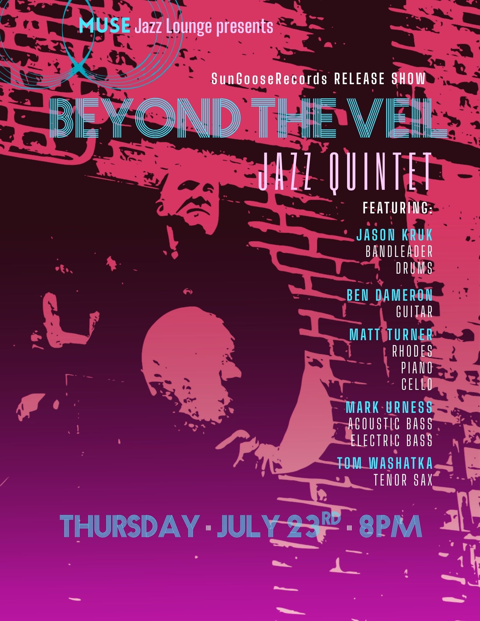 MUSE Jazz Lounge Presents: Beyond The Veil (A SunGooseRecords Release Show)