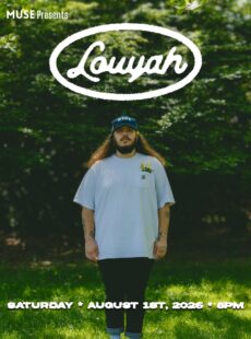 MUSE Presents: Louyah