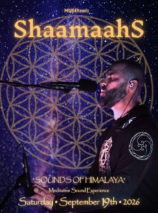 MUSE Presents: ShaamaahS—Meditative Sound Experience Returns to MUSE