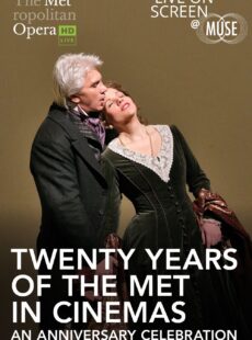 The MET: LIVE in HD – Twenty Years of the Met in Cinemas: An Anniversary Celebration